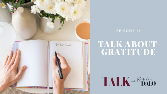 Episode 13: Talk About Gratitude #gratitude