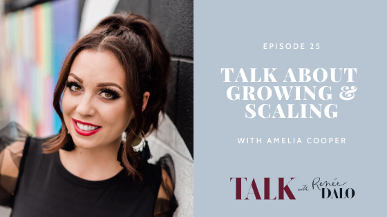 Episode 25: Talk About Growing and Scaling with Amelia Cooper