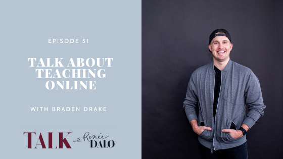 Ep. 51 Talk About Teaching Online with Braden Drake